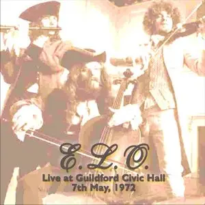 Electric Light Orchestra – Live at Guildford Civic Hall 7th May, 1972