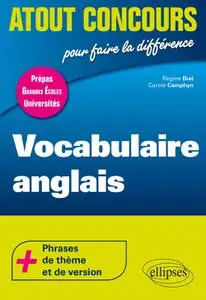 Régine Biat, Carole Camphyn, "Vocabulaire anglais : Prépas, grandes écoles, universités"