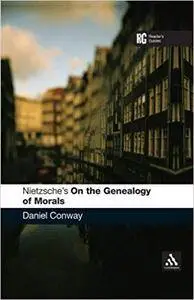 Nietzsche's 'On the Genealogy of Morals': A Reader's Guide