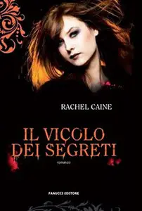 Rachel Caine - I vampiri di Morganville vol.03. Il vicolo dei segreti