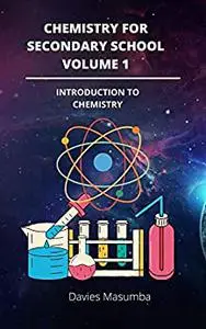 CHEMISTRY FOR SECONDARY SCHOOL