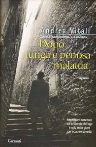 Andrea Vitali – Dopo lunga e penosa malattia