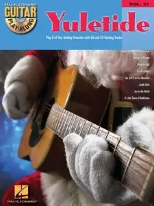 Yuletide: Guitar Play-Along, Vol. 21 by Hal Leonard Corporation (Repost)