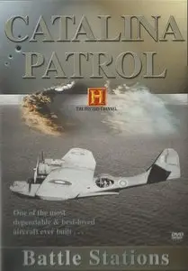 History Channel - Battle Stations: Catalina Patrol (2002)