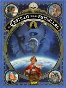 El Castillo De Las Estrellas 1. 1869: La Conquista Del Espacio