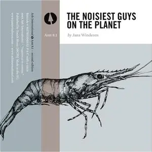 Jana Winderen - The Noisiest Guys On The Planet (2009) {Ash International}