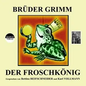«Der Froschkönig» by Gebrüder Grimm