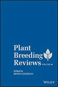 Plant Breeding Reviews, Volume 46
