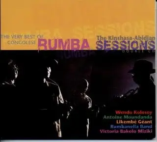 The Very Best of Congolese Rumba - The Kinshasa-Abidjan Sessions  (2007)