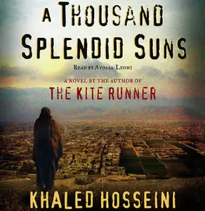 "A Thousand Splendid Suns" by Khaled Hosseini