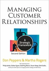 Managing Customer Relationships: A Strategic Framework (repost)