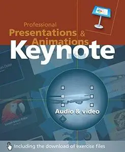 Keynote: Professional Presentations and Animations [Repost]