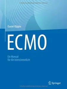 ECMO: Ein Manual für die Intensivmedizin