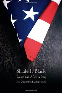 Shade it Black: Death and After in Iraq