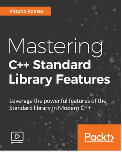 Mastering C++ Standard Library Features