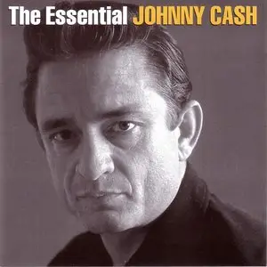 Johnny Cash - The Essential Johnny Cash (2002)