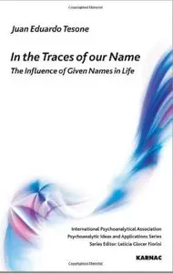 In the Traces of our Name: The Influence of Given Names in Life