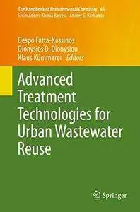 Advanced Treatment Technologies for Urban Wastewater Reuse
