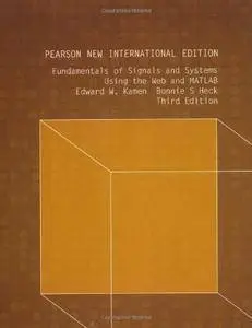 Fundamentals of Signals and Systems Using the Web and MATLAB: Pearson New International Edition