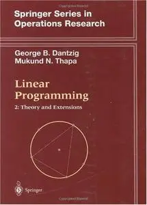 Linear Programming 2: Theory and Extensions (Repost)