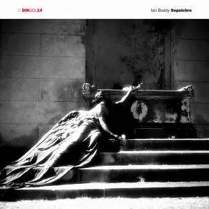 Ian Boddy - Sepulchre (2013)