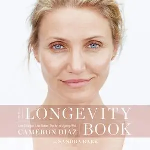 «The Longevity Book» by Cameron Diaz