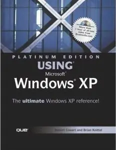 Platinum Edition Using Microsoft Windows XP (Platinum Edition Using)