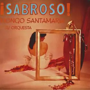 Mongo Santamaria - Sabroso! (1959/2018) [Official Digital Download]