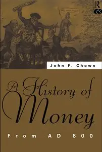 A History of Money: From AD 800