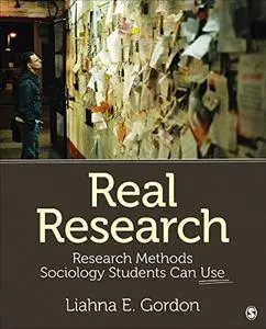 Real Research: Research Methods Sociology Students Can