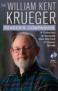 «The William Kent Krueger Reader's Companion» by William Kent Krueger