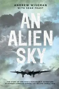 «An Alien Sky» by Andy Wiseman, Sean Feast