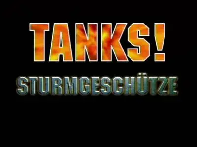 Tanks Evolution of a Legend - Sturmgeschutze and Panzerjaeger