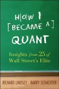 How I Became a Quant: Insights from 25 of Wall Street's Elite (Repost)