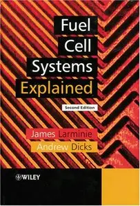 Fuel Cell Systems Explained, Second Edition 