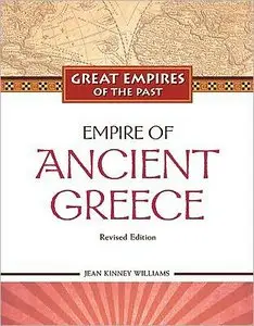Empire of Ancient Greece (Great Empires of the Past)
