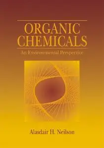 Organic Chemicals: An Environmental Perspective (Repost)