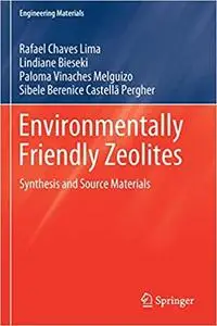 Environmentally Friendly Zeolites: Synthesis and Source Materials (Repost)