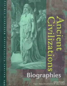 Ancient Civilizations: Biographies