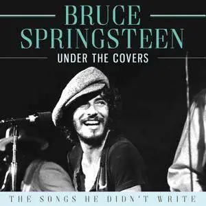 Bruce Springsteen - Under the Covers (Live) (2017)
