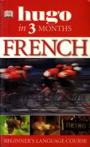 French in Three Months Book and CD (Hugo)