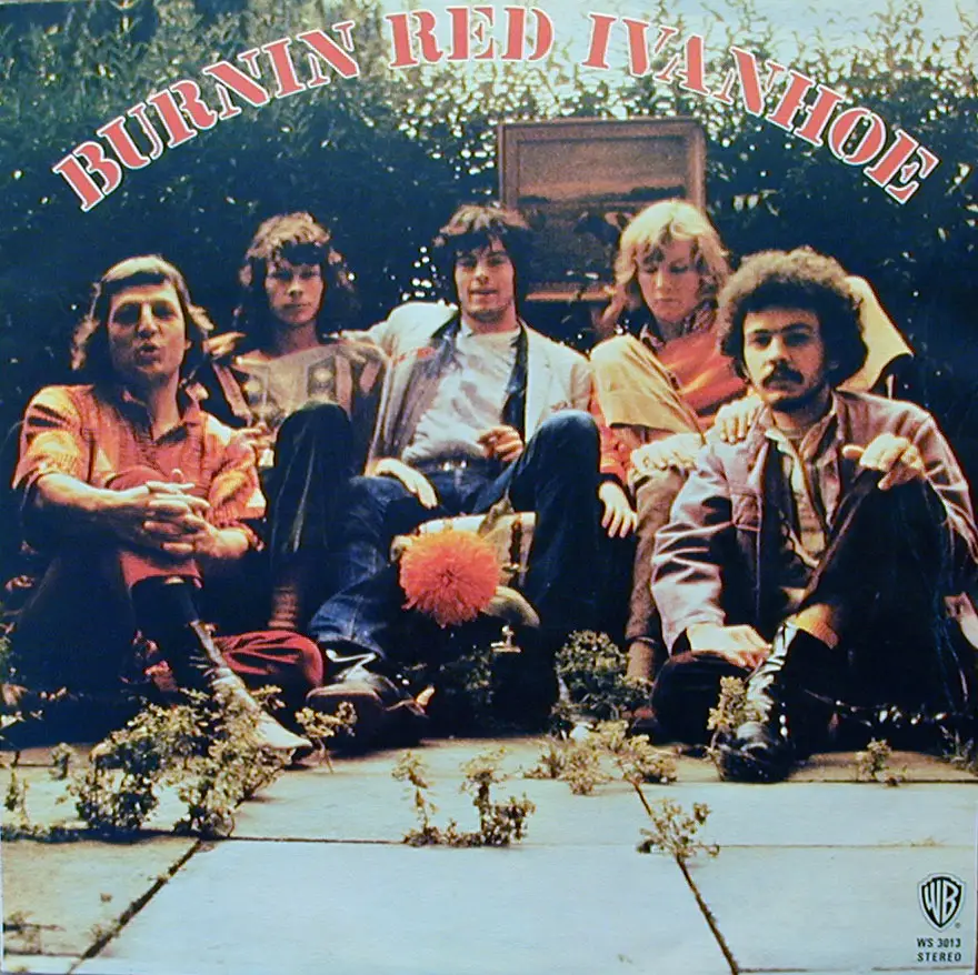 Burnin Red Ivanhoe - Burnin Red Ivanhoe (Warner Bros. 1970) 24-bit/96 kHz Vinyl Rip (Requested Post)