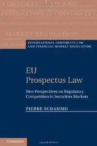EU Prospectus Law: New Perspectives on Regulatory Competition in Securities Markets