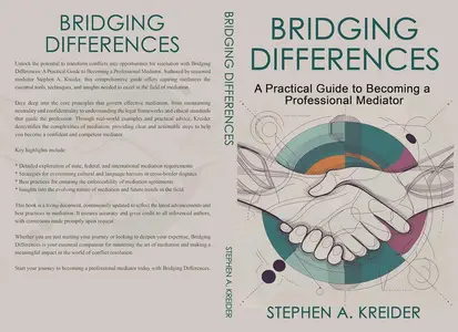 Bridging Differences: A Practical Guide to Becoming a Professional Mediator