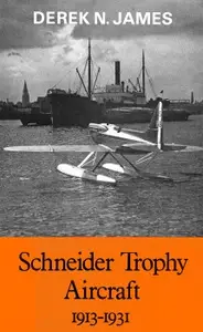 Schneider Trophy Aircraft 1913-1931