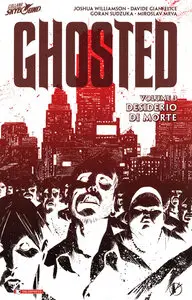 Ghosted - Volume 3 - Desiderio Di Morte