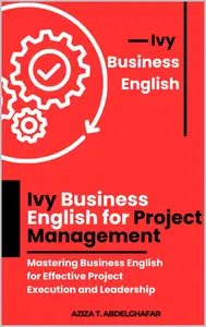 Ivy Business English for Project Management