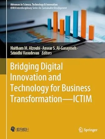 Bridging Digital Innovation and Technology for Business Transformation―ICTIM