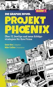 Projekt Phoenix – Die Graphic Novel, Band 1