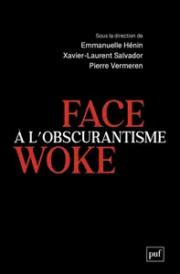 Pierre Vermeren, "Face à l'obscurantisme woke"